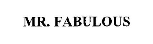 MR. FABULOUS