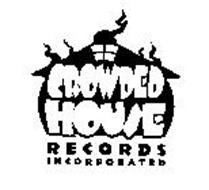 CROWDED HOUSE RECORDS INCORPORATED