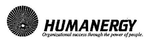 HUMANERGY ORGANIZATIONAL SUCCESS THROUGH THE POWER OF PEOPLE.
