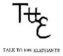 TTTE TALK TO THE ELEPHANTS