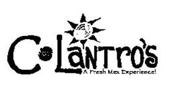 C LANTRO'S A FRESH MEX EXPERIENCE!