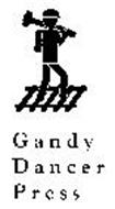 GANDY DANCER PRESS