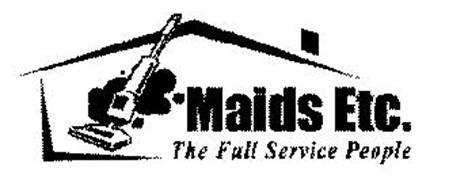 MAIDS ETC. THE FULL SERVICE PEOPLE