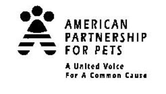 AMERICAN PARTNERSHIP FOR PETS A UNITED VOICE FOR A COMMON CAUSE