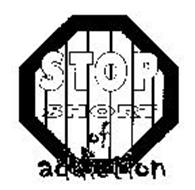 STOP SHORT OF ADDICTION