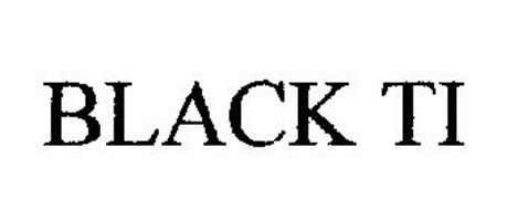 BLACK TI