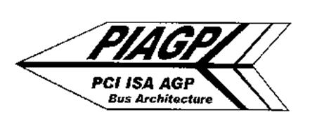 PIAGP PCI ISA AGP BUS ARCHITECTURE
