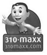 310.MAXX 310 MAXX.COM