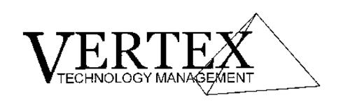 VERTEX TECHNOLOGY MANAGEMENT