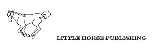 LITTLE HORSE PUBLISHING
