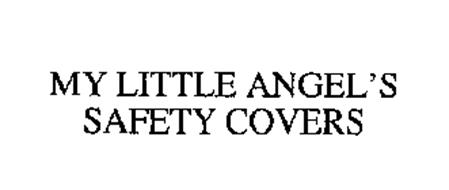 MY LITTLE ANGEL'S SAFETY COVERS
