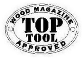 WOOD MAGAZINE APPROVED TOP TOOL