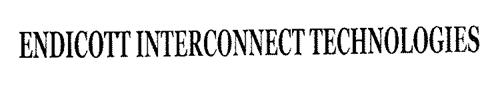 ENDICOTT INTERCONNECT TECHNOLOGIES