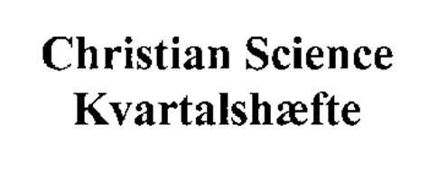 CHRISTIAN SCIENCE KVARTALSHAEFTE
