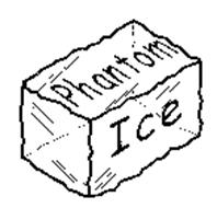PHANTOM ICE