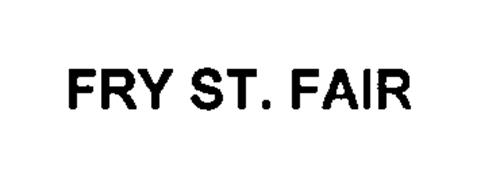 FRY ST. FAIR