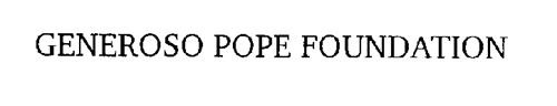 GENEROSO POPE FOUNDATION