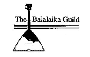 THE BALALAIKA GUILD