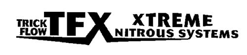 TRICK FLOW TFX XTREME NITROUS SYSTEMS