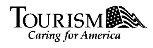 TOURISM CARING FOR AMERICA