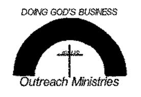 DOING GOD'S BUSINESS JESUS OUTREACH MINISTRIES