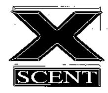 X SCENT