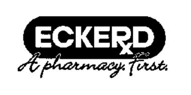ECKERXD A PHARMACY. FIRST.