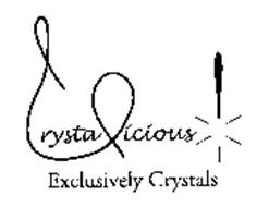 CRYSTALICIOUS! EXCLUSIVELY CRYSTALS