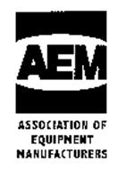 AEM ASSOCIATION OF EQUIPMENT MANUFACTURERS