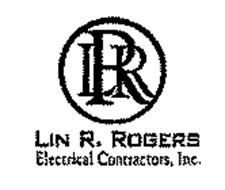 LRR LIN R. ROGERS ELECTRICAL CONTRACTORS, INC.