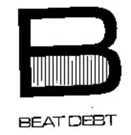 B BEAT DEBT