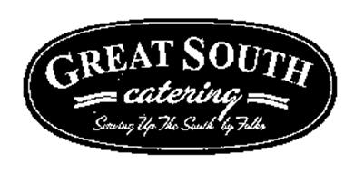 GREAT SOUTH CATERING SERVING UP THE SOUTH BY FOLKS