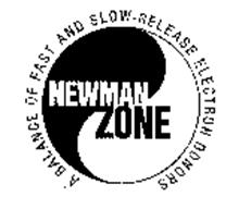 NEWMAN ZONE A BALANCE OF FAST AND SLOW-RELEASE ELECTRON DONORS