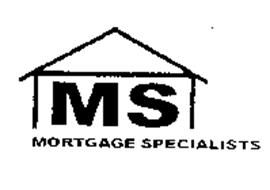 MS MORTGAGE SPECIALISTS