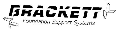 BRACKETT FOUNDATION SUPPORT SYSTEMS