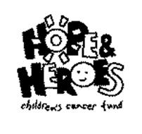 HOPE & HEROES CHILDREN'S CANCER FUND