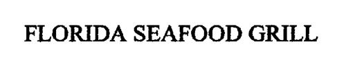 FLORIDA SEAFOOD GRILL