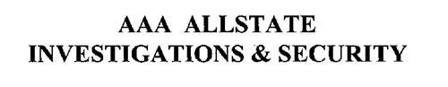 AAA ALLSTATE INVESTIGATIONS & SECURITY