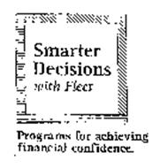 SMARTER DECISIONS WITH FLEET PROGRAMS FOR ACHIEVING FINANCIAL CONFIDENCE.