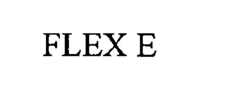 FLEX E