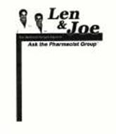 LEN & JOE THE NATURAL HEALTH EXPERTS ASK THE PHARMACIST GROUP