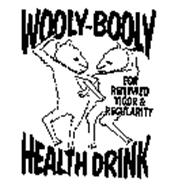 WOOLY-BOOLY HEALTH DRINK FOR RENEWED VIGOR & REGULARITY