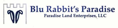 BLU RABBIT'S PARADISE PARADISE LAND ENTERPRISES, L.L.C.