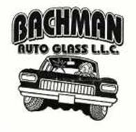 BACHMAN AUTO GLASS L.L.C.