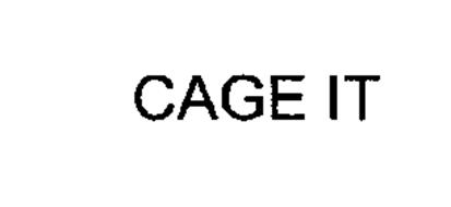 CAGE IT