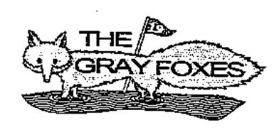 THE GRAY FOXES 19