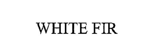 WHITE FIR