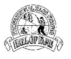 PROFESSIONAL BASS FISHING HALL OF FAME