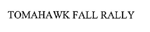 TOMAHAWK FALL RALLY