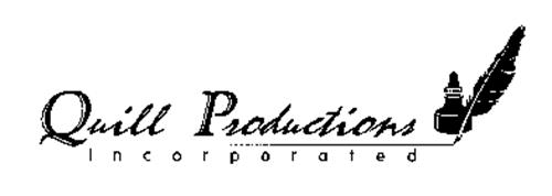QUILL PRODUCTIONS INCORPORATED
